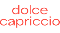 Dolce Capriccio